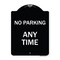 Signmission No Parking at Anytime Heavy-Gauge Aluminum Architectural Sign, 24" x 18", BW-1824-23763 A-DES-BW-1824-23763 - alternate 1